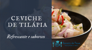Ceviche de tilápia