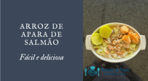 Arroz com Apara de Salmão
