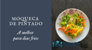 Moqueca de Pintado