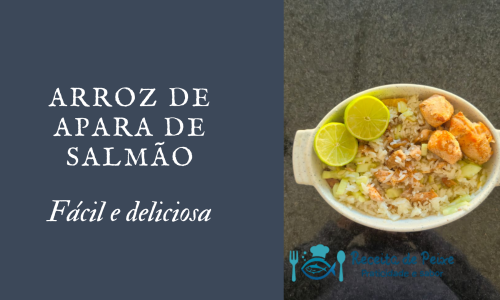 Arroz com Apara de Salmão