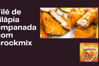 Filé de tilápia empanada com Crockmix